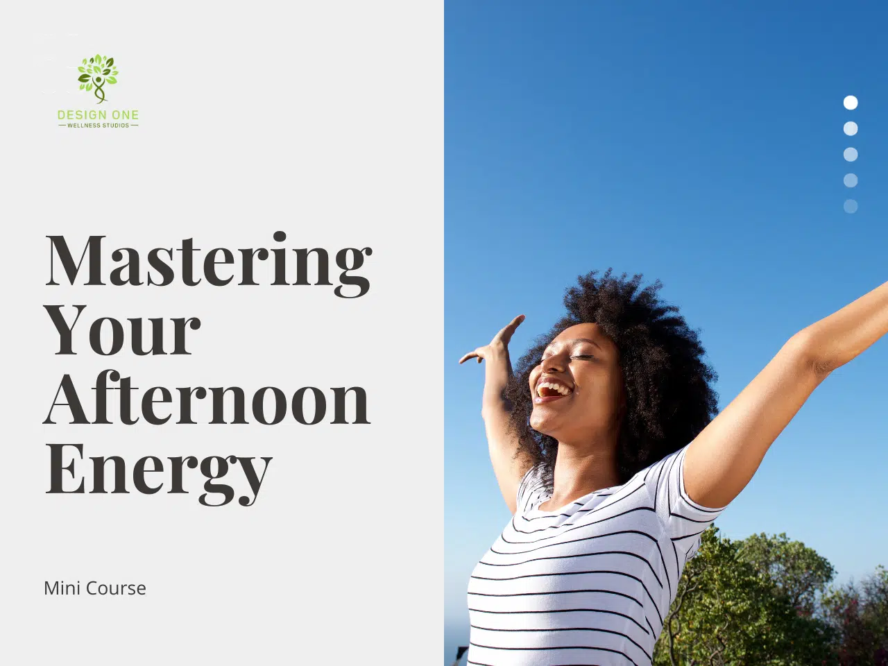 Mastering Your Afternoon Energy Course Cover with happy woman with arms stretched out